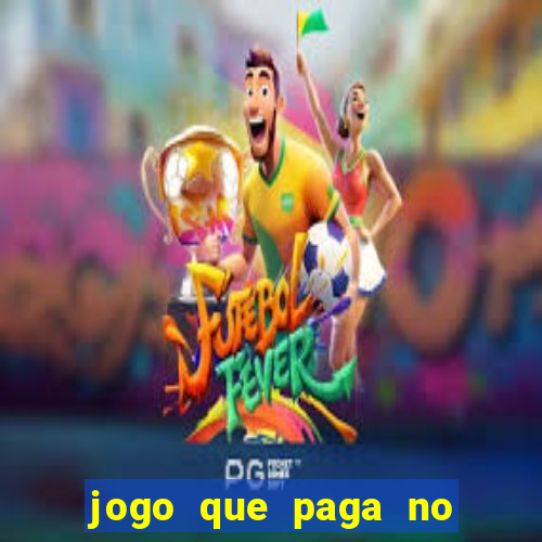 jogo que paga no pix sem depositar nada